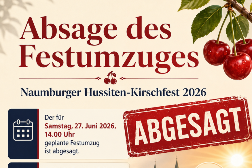 Absage des Festumzuges zum Naumburger Hussiten-Kirschfest 2026